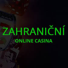 Zahraniční casino pro české hráče Objevte nové možnosti hry